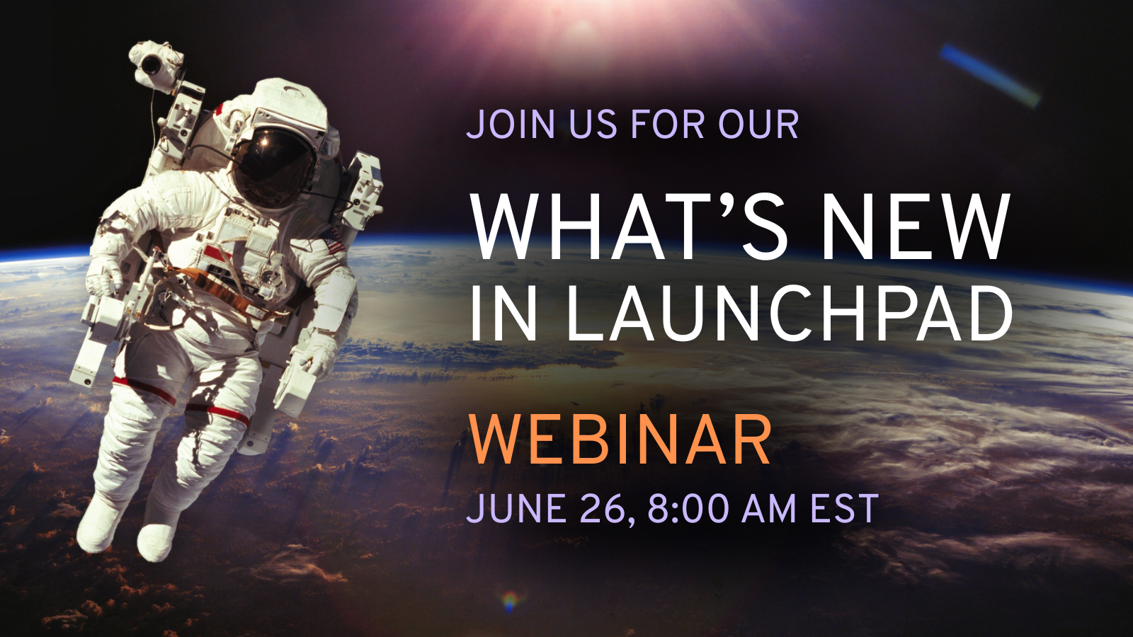 What's new in Launchpad webinar June 26