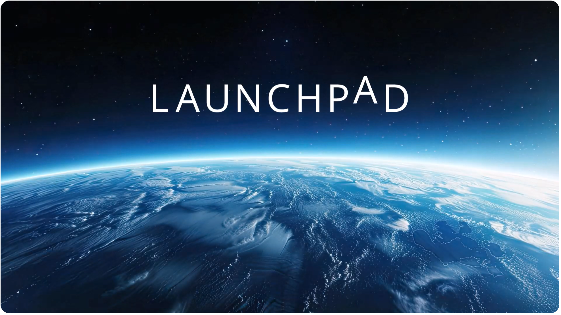 View of Earth from space with Launchpad logo